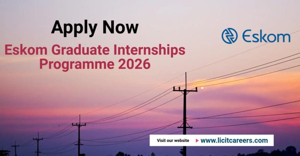 Eskom Graduate Internships 2026: Empowering South Africa’s Future Energy Leaders