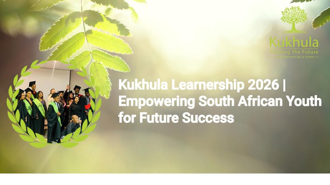 Kukhula Learnership 2026 | Empowering South African Youth for Future Success
