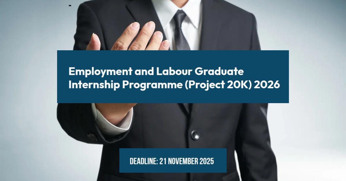Employment and Labour Graduate Internship Programme (Project 20K) 2026