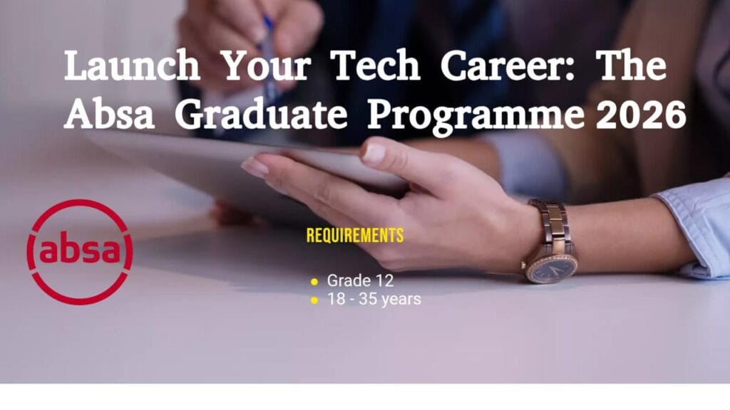 Launch Your Tech Career: The Absa Graduate Programme 2026
